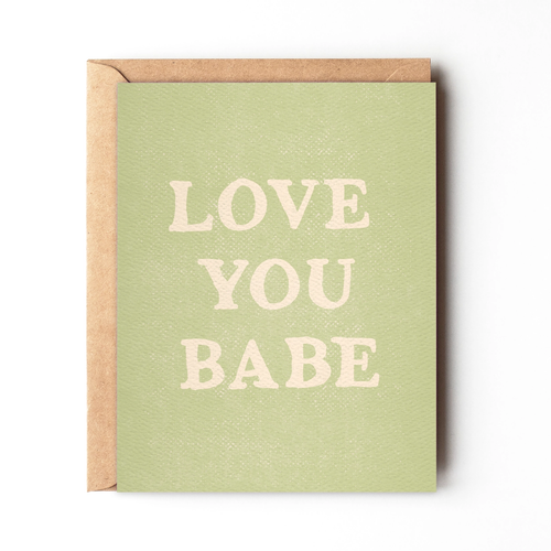 Love You Babe Love Card